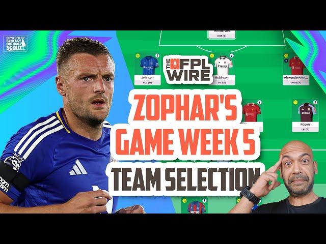 Zophar's Gameweek 5 Team Selection | The FPL Wire | Fantasy Premier League Tips 2024/25