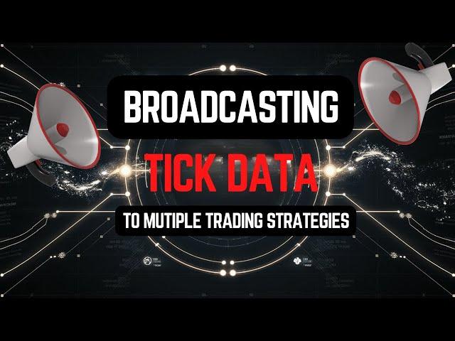 Broadcasting Tick Data to Multiple Trading Strategies