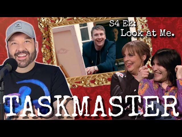 American Reacts to TASKMASTER: Series 4 Ep. 2: "Look at Me" | First Time Watching!