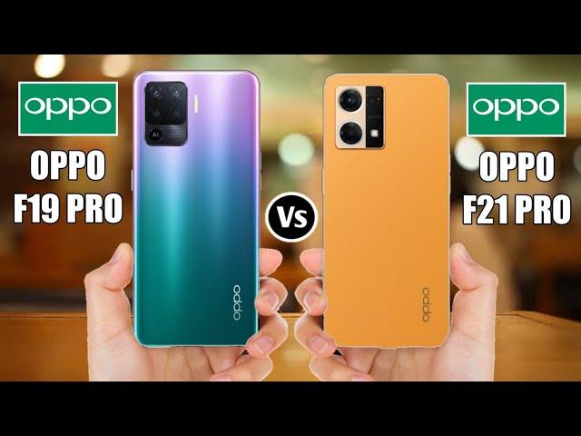 Oppo F19 Pro Vs Oppo F21 Pro