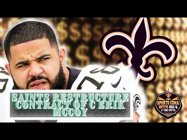 Saints Restructure Contract of C Erik McCoy