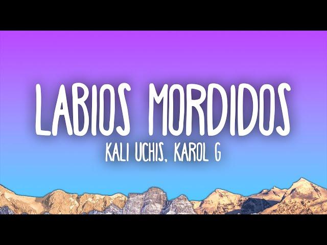 Kali Uchis & KAROL G - Labios Mordidos