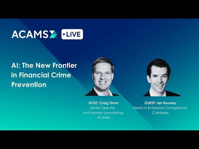 ACAMS Live – AI: The New Frontier in Financial Crime Prevention