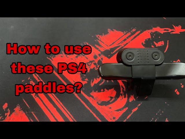 How to use PS4 paddles