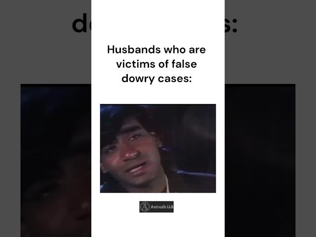 Husbands who are victims of false dowry cases #legalawareness #indianlaw #dowrycases #criminallaw