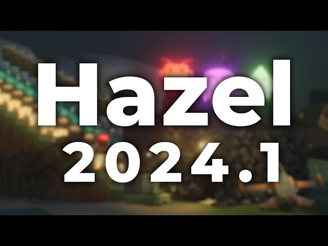 Hazel 2024.1 - Our New Biggest Release Ever