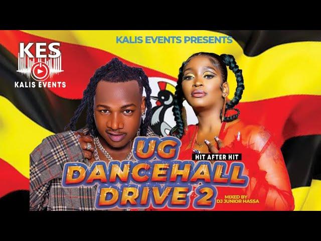 UG DANCEHALL DRIVE MIX | HIT AFTER HIT | VOL.2 | KALIS EVENTS | DJ JUNIOR HASSA | UGANDAN MUSIC