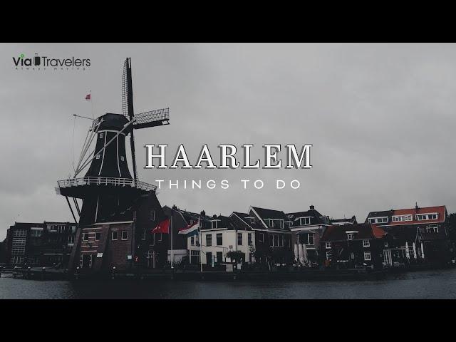 Best Things to do in Haarlem, Netherlands - City Guide [4K]