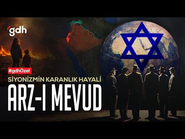 Arz-ı Mevud Planı’nda Hedef Türkiye Mi?