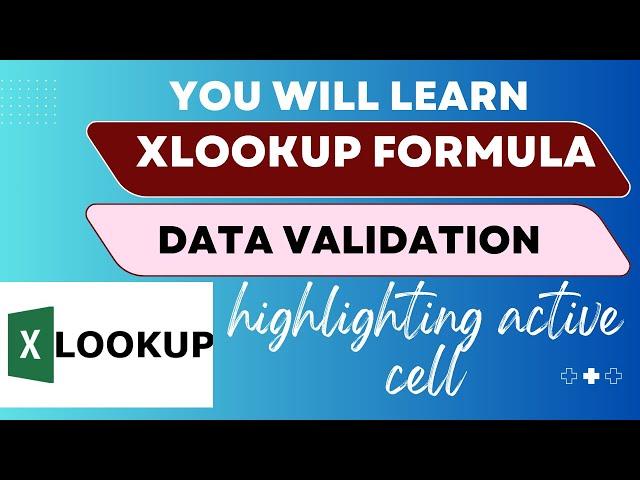 Xlookup in Excel with data validation included |Discover What XLOOKUP Can Do For YOU