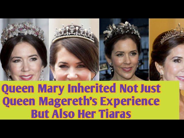 Queen Mary’s Regal Inheritance: Experience and Tiaras from Queen Margrethe!”