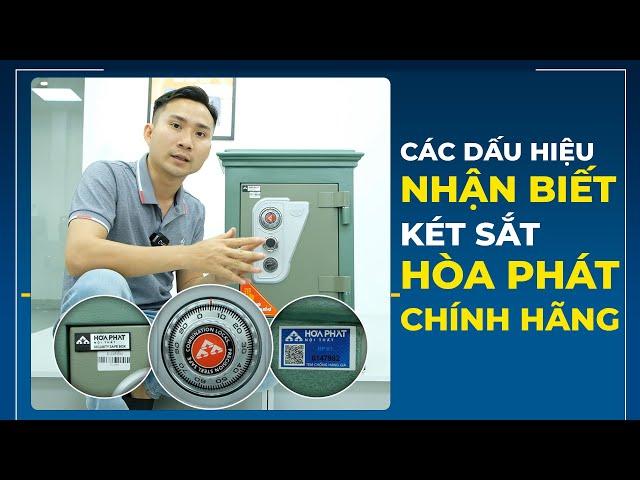 Phân biệt két sắt Hòa Phát chính hãng và két sắt giả - Mua két sắt thông minh cùng chuyên gia