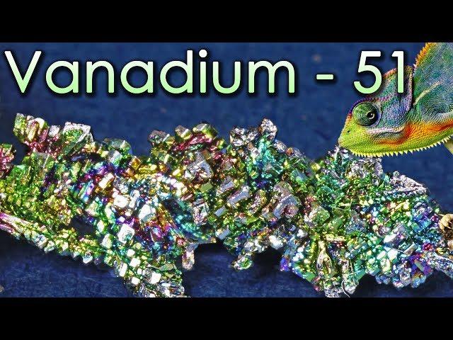 Vanadium - The Chameleon Metal!