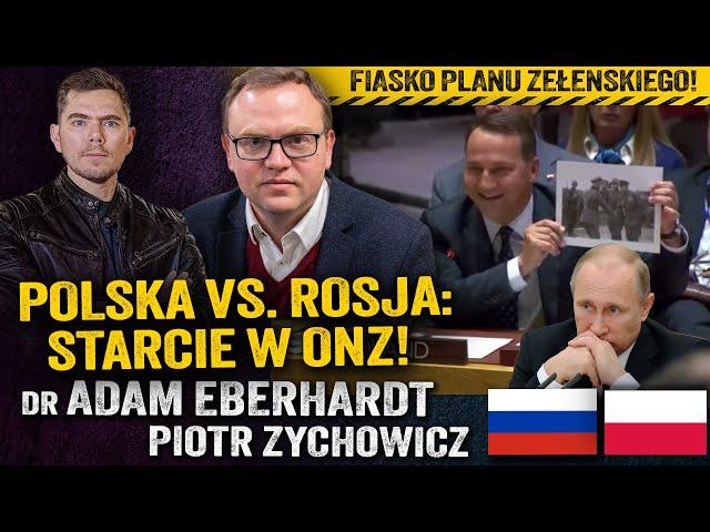 Ukraina atakuje Sikorskiego! Czy Zełenski szybko skończy wojnę?— dr Adam Eberhardt i Piotr Zychowicz