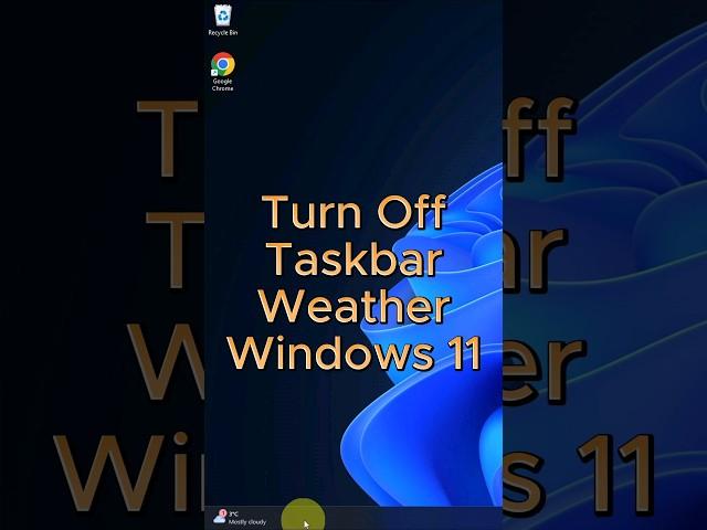 HATE the Weather Widget? Remove it in SECONDS! (Windows 11)