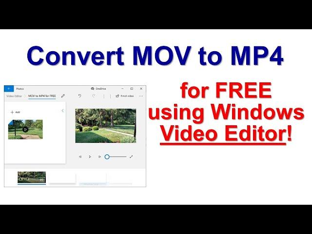 Convert MOV to MP4 Using Windows Video Editor! NEW, 2020