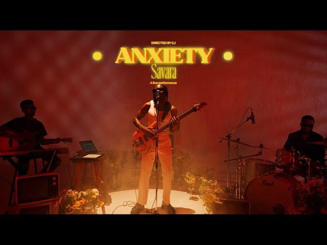 Savara - Anxiety (Live Performance)