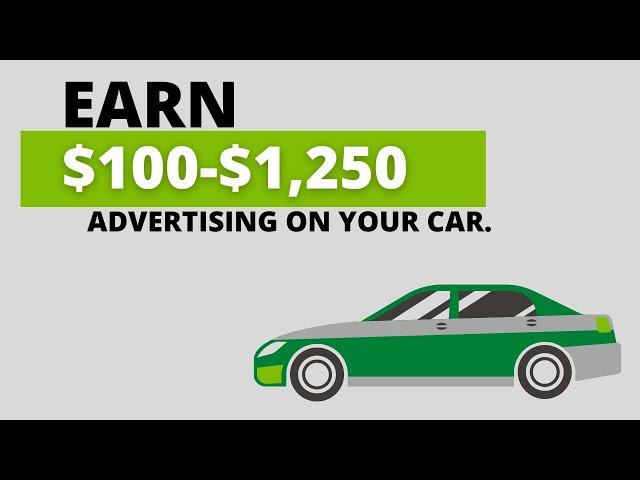 How to Make Money Advertising on Your Car ($100-$1,250)