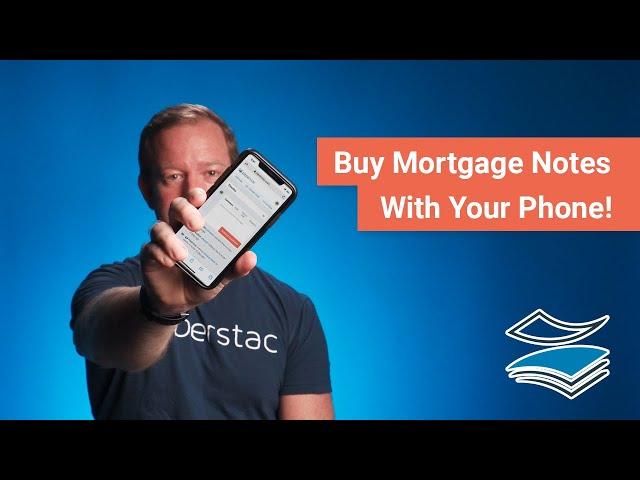 Buy Mortgage Notes With Your Phone | Paperstac Update