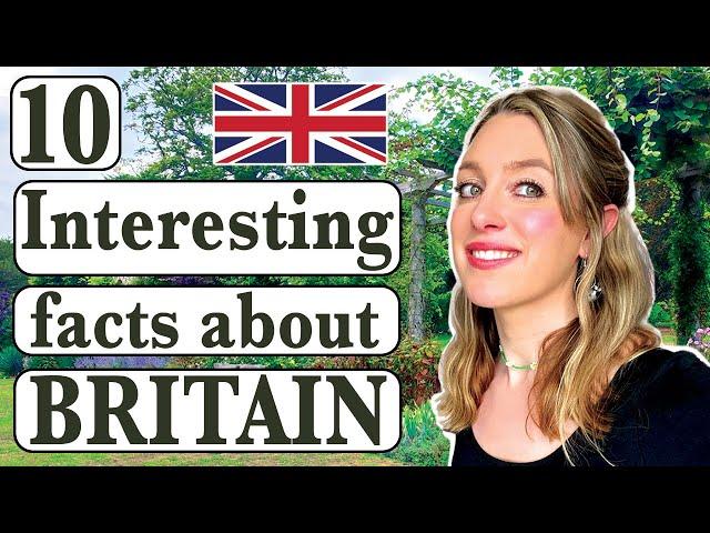 10 FACTS about BRITAIN! | Listening practice (normal speed of talking!) | British culture