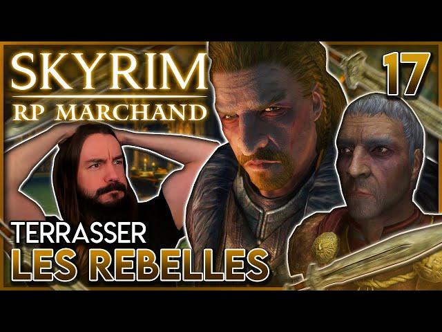 TERRASSER LES REBELLES - RP MARCHAND | Légendaire (Difficulté MAX) | Skyrim Anniversary Edition