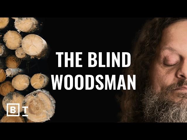 This blind woodworker's story will change how you see life