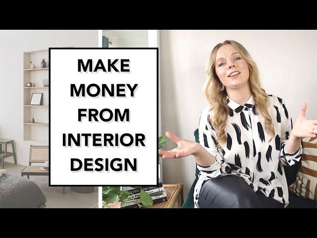 HOW TO MAKE MONEY AS AN INTERIOR DESIGNER: multiple revenue streams of an interior designer