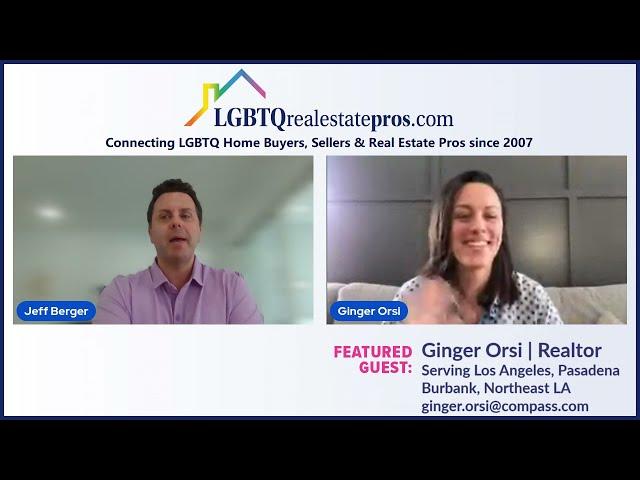 LGBTQ Real Estate Los Angeles Featuring Realtor Ginger Orsi