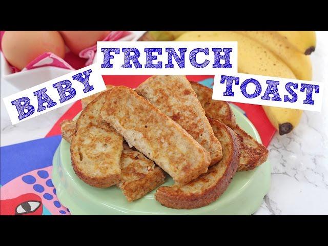 Baby French Toast | Eggy Bread Baby Weaning