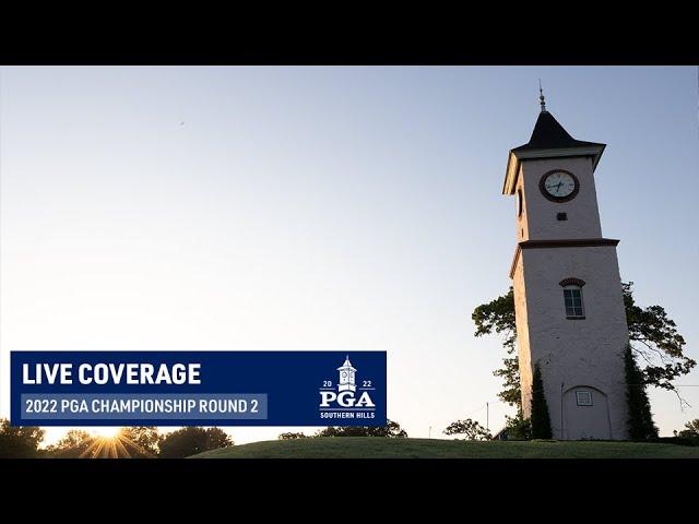 LIVE | Round 2 | PGA Championship | 2022