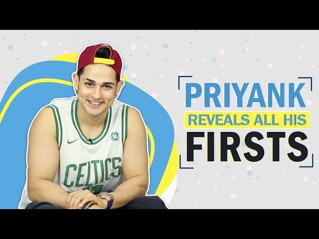 Priyank Sharma Reveals All His Firsts | First Audition, Rejection, Kiss & More