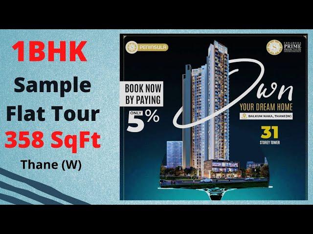 NEW LAUNCH || 1BHK SAMPLE FLAT || SHRADDHA PENINSULA || BALKUM NAKA,THANE ||