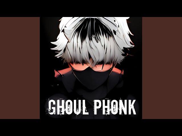 Ghoul Phonk