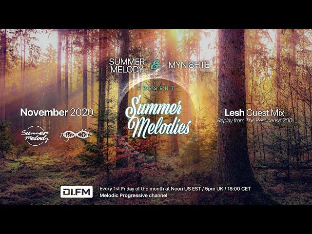 Summer Melodies on DI.FM - November 2020 with myni8hte & Guest Mix from Lesh