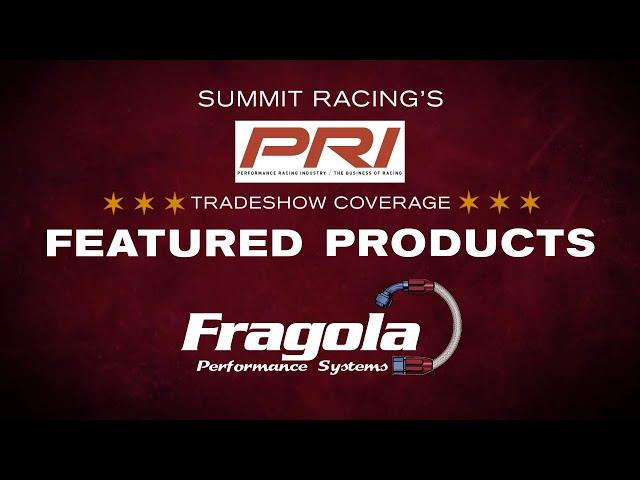 PRI 2022 Product Feature: Fragola Makes Lines Tailor-Made for High-Pressure, High-Temperature Use