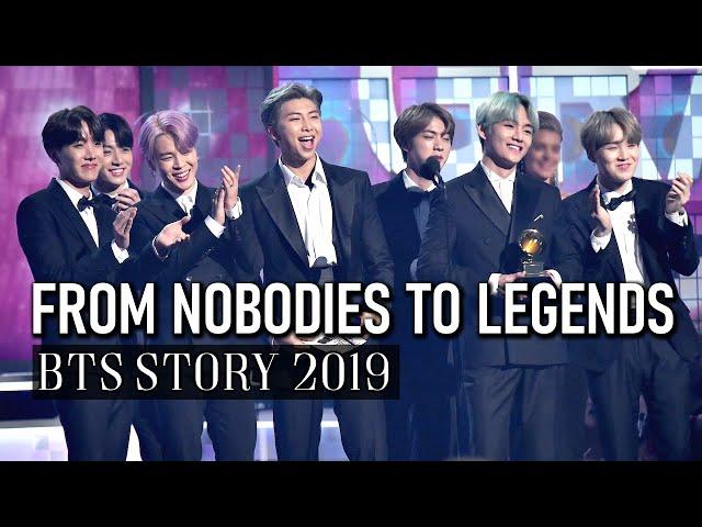 BTS // FROM NOBODIES TO LEGENDS [2019]