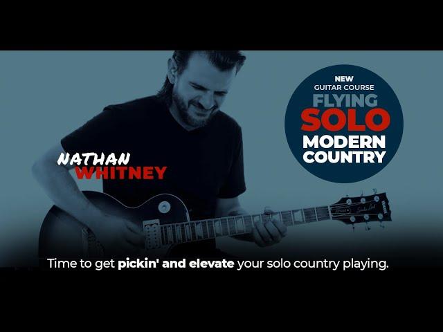  Nathan Whitney's Flying Solo: Modern Country - Country Guitar Lessons - JamPlay