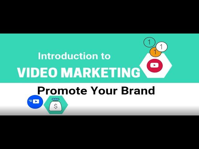 Digital Marketing | Lesson 7 | Introduction to Video Marketing | Tutorial 2020