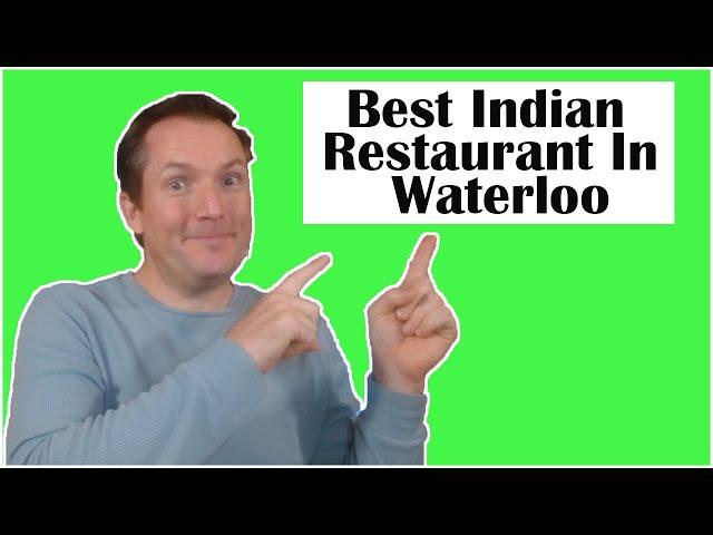 Best Indian Restaurant in Waterloo