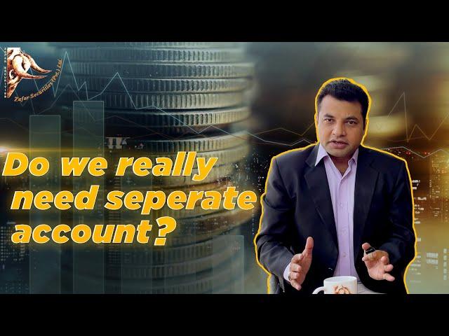 Separate Accounts Needed for | Pakistan Stock Exchange | Pakistan Mercantile Market ?