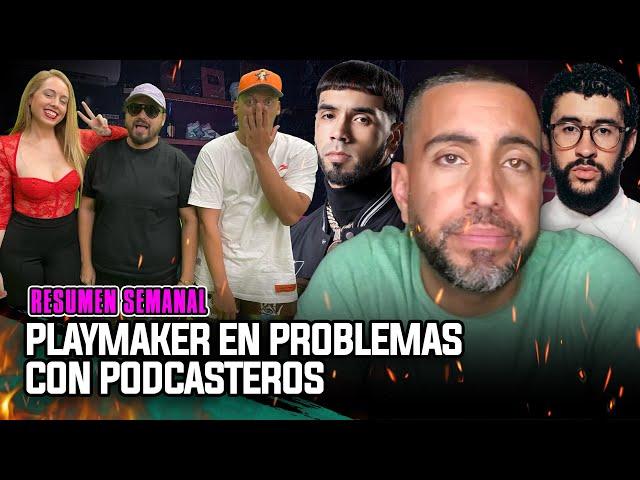 PLAYMAKER EN PROBLEMAS CON PODCASTEROS