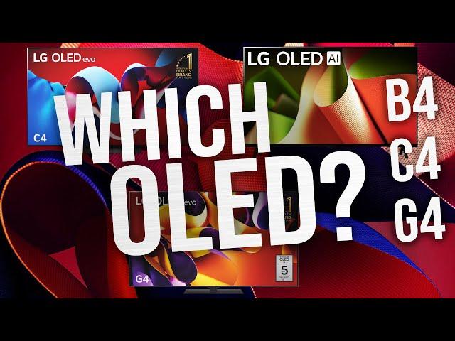 LG OLED TV Buyer's Guide for Black Friday 2024 | B4 or C4 or G4 4K OLED?