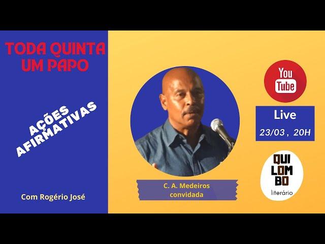 #003 TODA QUINTA UM PAPO - Ações Afirmativas com Carlos Alberto Medeiros