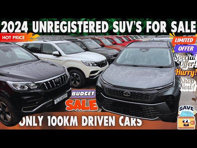 2024 Unregistered SUV's For Sale | Only 100KM Driven Cars | Brand New Cars | Hot Price