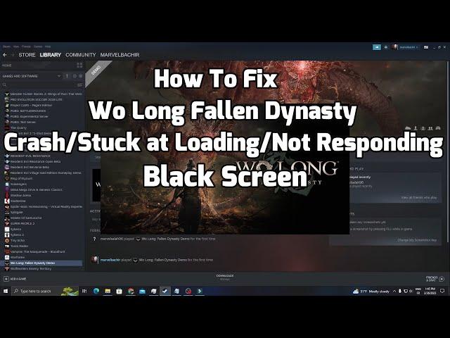 How to fix Wo Long Fallen Dynasty Crash | Black Screen | Not Responding | Stuck at loading