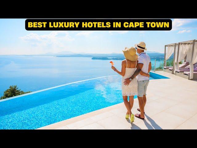 Top 10 5 star Luxury hotels in Cape Town, South Africa