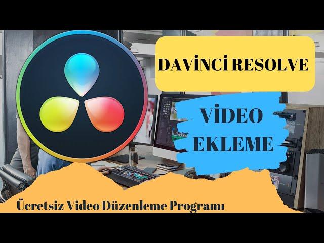 Davinci Resolve-2-Video Ekleme ve Video Kaydetme İşlemleri