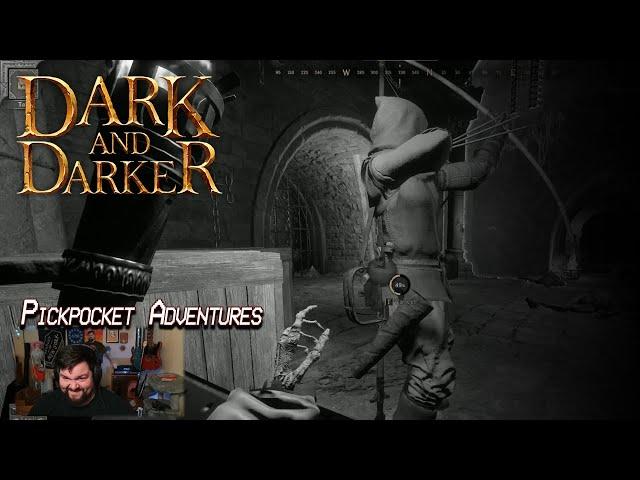 Dark and Darker - Pickpocket Adventures