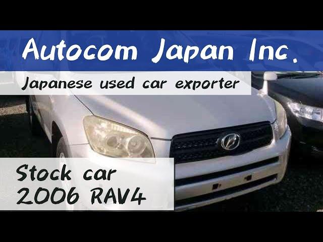 O 2006 TOYOTA RAV4 Autocom Japan stock car Japanese Used Car Exporter 596655