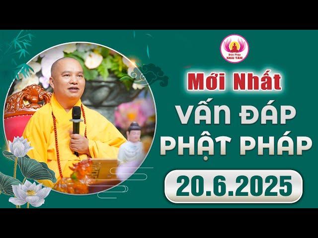(Mới nhất - P1) Vấn Đáp Phật Pháp - Pháp Hội Địa Tạng ngày 20/6/2025│Thầy Thích Đạo Thịnh